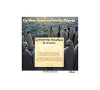 Cantate Jerusalem, Vol. 2: Temps De Carême, Semaine Sainte & Temps De Pâques