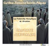Cantate Jerusalem, Vol. 2: Temps De Carême, Semaine Sainte & Temps De Pâques