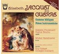 Cantates Bibliques / Pieces Instrumentales