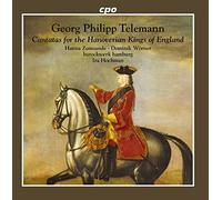 Cantates pour les Rois d Angleterre de la Maison Hanovre