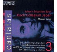 Cantates Vol. 3 : Cantates Bwv 12, Bwv54, Bwv162 Et Bwv182