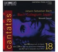Jean-Sébastien Bach - Bach : Cantates sacrées vol.18 BWV 66, 134, 67
