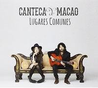 Canteca De Macao - Lugares Comunes [Import]