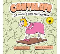 Cantelope: The World's Best-Dressed Horse