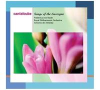 Canteloube, J. – Songs of Auvernge