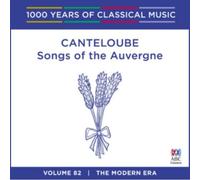 Canteloube Songs Of The Auvergne 1000 Ye