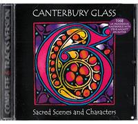 Canterbury Glass - Sacred Scenes and Characters & Bonus Track