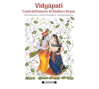 Canti dell’amore di Rādhā e Kṛṣṇa