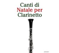 Canti di Natale per Clarinetto
