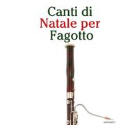 Canti di Natale per Fagotto