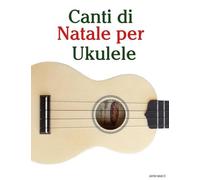 Canti di Natale per Ukulele