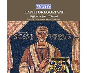 Canti Gregoriani : Liturgia Di San Severo