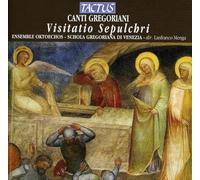 Canti Gregoriani : Visitatio Sepulchri