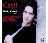 Caroli – Canti senza parole : Musique pour flûte – Stradivarius