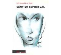 Cantico Espiritual/ Spiritual Canticle Juan de la Cruz (Auteur)
