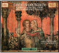 Canticum Canticorum : Le Symbole Sacré De L'amour Dans La Tradition Musicale Du Moyen-Age