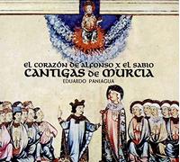 Cantigas de Murcia Corazon de Alfonso X El Sablo