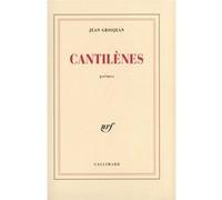 Jean Grosjean – Cantilènes – Gallimard