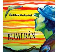 Cantillana Y Los Increibles - Bumerán [Import]