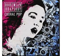 Cantillation - Bohemian Rhapsody: Choral Pop [Import]