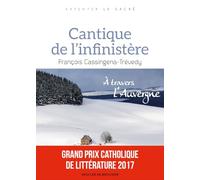 Cantique de l'infinistère: À travers l'Auvergne