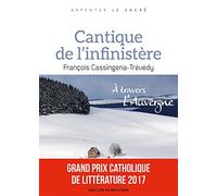 Cantique de l'infinistère: À travers l'Auvergne