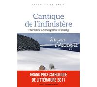 Cantique de l'infinistère À travers l'Auvergne - François Cassingena-Trévedy - Des De Brouwer - broché - Essai