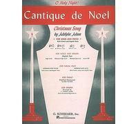 Cantique De Noel (O Holy Night): Medium High Voice (D-Flat) And Piano