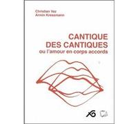 Cantique des cantiques ou l'amour en corps accords VEZ Christian (Auteur)