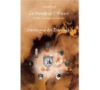 Cantique des Damnées Arnaud FrischArnaud Frisch (Auteur)