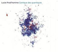 Cantique des Quantiques