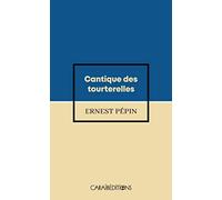 Cantique des tourterelles