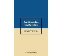 Cantique des tourterelles