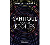 Cantique pour les étoiles - Simon Jimenez - J'ai Lu - broché - Roman