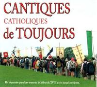 Cantiques Catholiques De Toujours