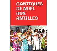 Cantiques de Noël aux Antilles
