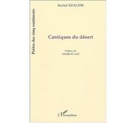 Cantiques du désert - Rachid Khaless - L'harmattan - broché - Poésie