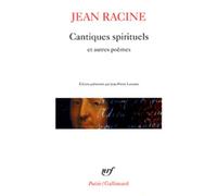 Cantiques Spirituels Et Autres Poemes - Hymnes Du Breviaire Romain, Le Paysage Ou Promenade De Port-Royal-Des-Champs, Trois Epigrammes
