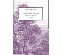 Cantiques spirituels (les) - J TAULER - Arfuyen - broché - Guide