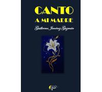 CANTO A MI MADRE