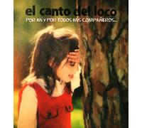 Canto Del Loco, El - Mi Y Por Todos Mis Compane [Import]