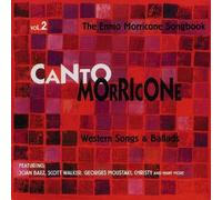 Canto Morricone, Vol. 2: The Ennio Morricone Songbook - Western Songs & Ballads by Various Artists (2013-05-03)