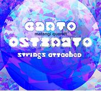 Canto Ostinato Strings Attached
