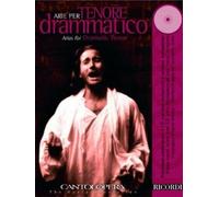 CANTOLOPERA: ARIE PER TENORE DRAMMATICO VOL. 1