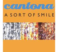 Cantona - Sort of Smile