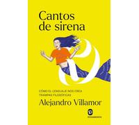 Cantos de sirena: La tentación filosófica del lenguaje