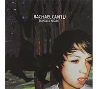 Cantu, Rachael - Run All Night