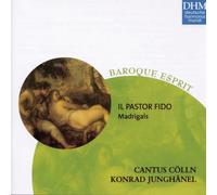Cantus Cölln - Il Pastor Fido Madrigaux d'après des textes de Guarini