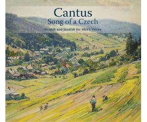 Cantus - Song of a Czech: Dvorak & Janacek for Mens Voices