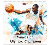 Canvas of Olympic Champions (Wall Calendar 2026 12 × 12 Inch) CALVENDO 12 Month Wall Calendar: This unique calendar invites you to explore the beauty ... painting depicting a different discipline.